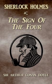 The Sign Of The Four (Annotated)