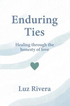 Enduring Ties