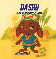Dashu And The Ungrateful Snake