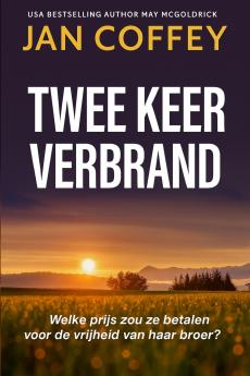 Twee Keer Verbrand