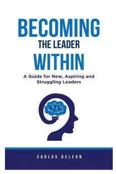Becoming The Leader Within