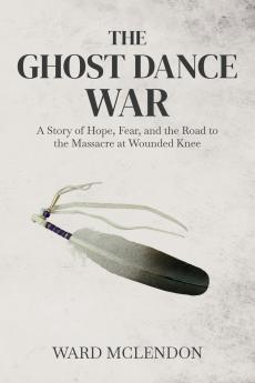 The Ghost Dance War