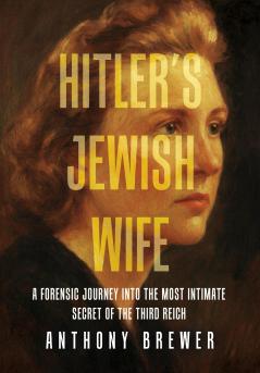 Hitler's Jewish Wife