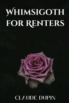 Whimsigoth for Renters