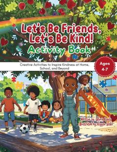 Let's Be Friends Let's Be Kind! Activity Book
