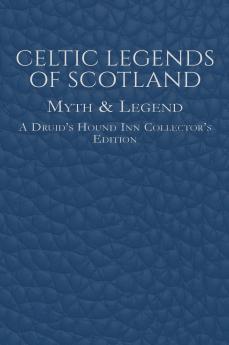 Celtic Legends of Scotland