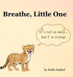 Breathe Little One