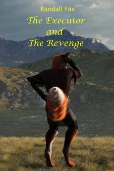 The Executor and The Revenge