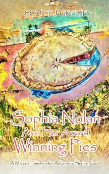 Sophia Nolan and Her Award-Winning Pies