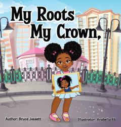 My Roots My Crown
