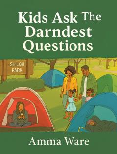 Kids Ask the Darndest Questions