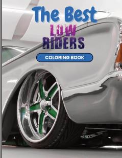 The Best Low Riders Coloring Book