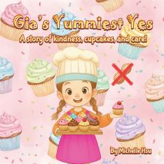Gia's Yummiest Yes