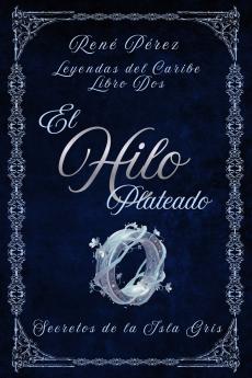 El Hilo Plateado