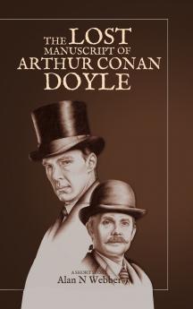 The Lost Manuscript of Arthur Conan Doyle