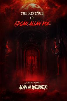 The Revenge Of Edgar Allan Poe