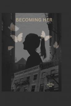 BECOMING HER