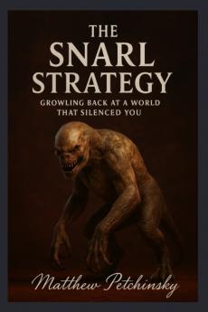 The Snarl Strategy
