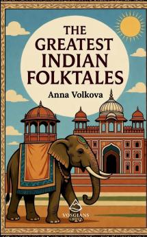 The Greatest Indian Folktales