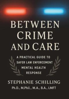 Between Crime and Care