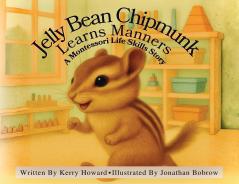 Jelly Bean Chipmunk Learns Manners