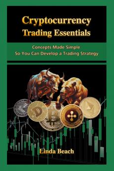 Cryptocurrency Trading Essentials