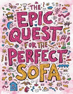 The Epic Quest for the Perfect Sofa