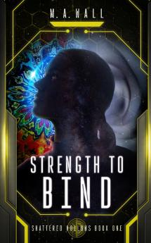 Strength To Bind