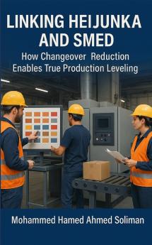 Linking Heijunka and SMED