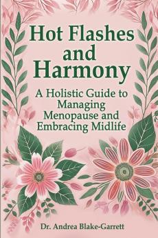 Hot Flashes and Harmony