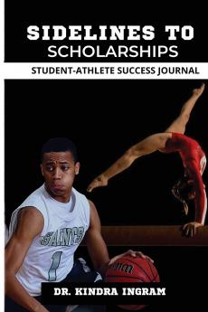 SIDELINES TO SCHOLARSHIPS