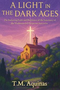 A Light in the Dark Ages