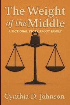 THE WEIGHT OF THE MIDDLE