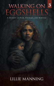 Walking on Eggshells 3