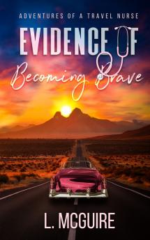 Evidence of Becoming Brave