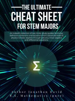 The Ultimate Cheat Sheet for STEM Majors - Textbook Size