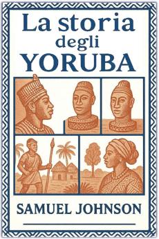La storia degli Yoruba