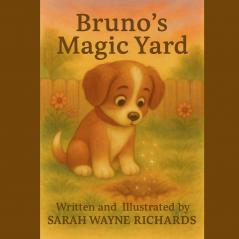 Bruno's Magic Yard