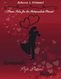 Romantic Pop Piano Ballads