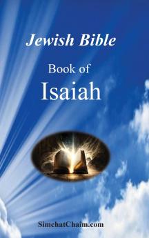 Jewish Bible  - The Book of  Isaiah
