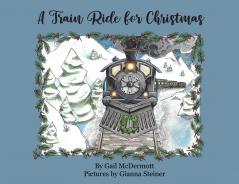 A Train Ride for Christmas