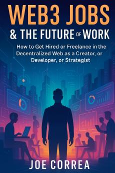 Web3 Jobs & the Future of Work