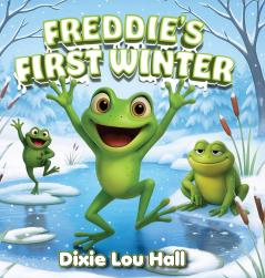 Freddie's First Winter