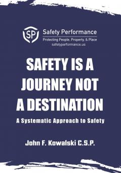 Safety is a Journey not a Destination