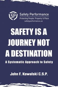 Safety is a Journey not a Destination