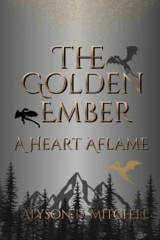 The Golden Ember