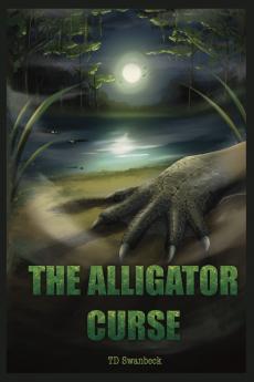 THE ALLIGATOR CURSE
