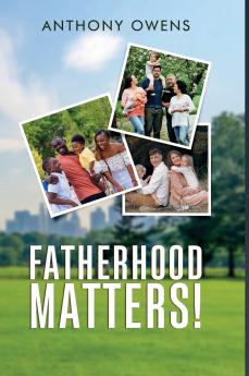Fatherhood Matters!