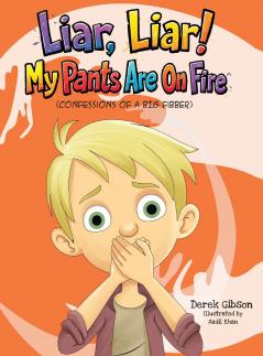 Liar Liar My Pants Are On Fire!