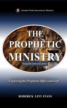 The Prophetic Ministry